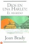 DIOS EN UNA HARLEY, EL REGRESO | 9788466310895 | BRADY, JOAN