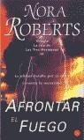 AFRONTAR EL FUEGO | 9788466310635 | ROBERTS, NORA