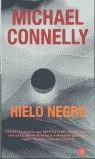 HIELO NEGRO | 9788466311472 | CONNELLY, MICHAEL