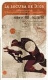 LOCURA DE DIOS, LA | 9788466311687 | AGUILERA, JUAN MIGUEL
