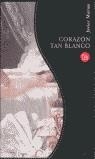 CORAZON TAN BLANCO | 9788466312196 | MARIAS, JAVIER