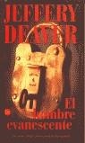 HOMBRE EVANESCENTE, EL | 9788466311892 | DEAVER, JEFFERY
