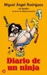 DIARIO DE UN NINJA | 9788466314879 | RODRIGUEZ JIMENEZ,MIGUEL ANGEL