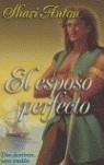 ESPOSO PERFECTO, EL | 9788466315630 | ANTON, SHARI