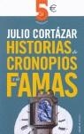 HISTORIAS DE CRONOPIOS Y DE FAMAS | 9788466317047 | CORTAZAR, JULIO