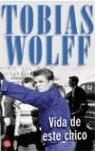 VIDA DE ESTE CHICO | 9788466316316 | WOLF, TOBIAS
