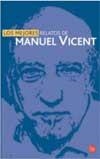 MEJORES RELATOS DE MANUEL VICENT, LOS | 9788466316576 | VICENT, MANUEL