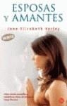 ESPOSAS Y AMANTES | 9788466316569 | VARLEY, JANE ELIZABETH