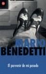 PORVENIR DE MI PASADO | 9788466309400 | BENEDETTI, MARIO