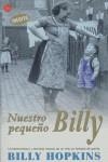 NUESTRO PEQUEÑO BILLY | 9788466309172 | HOPKINS, BILLY