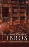 LIBROS, TODO LO QUE HAY QUE LEER | 9788466318389 | ZSCHIRNT, CHRISTIANE