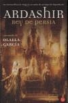 ARDASHIR, REY DE PERSIA | 9788466318280 | GARCIA, OLALLA