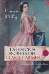 HISTORIA SECRETA DEL CLAVEL CARMESI, LA | 9788466318419 | WILLING, LAUREN