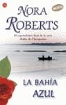 BAHIA AZUL, LA | 9788466318167 | ROBERTS, NORA