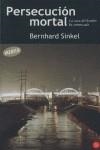 PERSECUCION MORTAL | 9788466315296 | SINKEL, BERNHARD