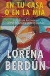 EN TU CASA O EN LA MIA | 9788466319966 | BERDUN, LORENA