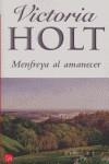 MENFREYA AL AMANECER | 9788466317993 | HOLT, VICTORIA