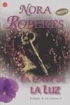 LLAVE DE LA LUZ, LA | 9788466319713 | ROBERTS, NORA