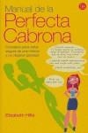 MANUAL DE LA PERFECTA CABRONA | 9788466368285 | HILTS, ELIZABETH