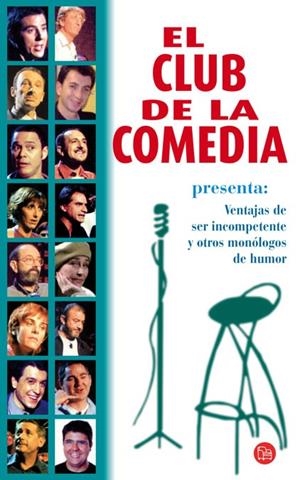 VENTAJAS DE SER INCOMPETENTE CLUB DE LA COMEDIA | 9788466369077 | VARIOS AUTORES