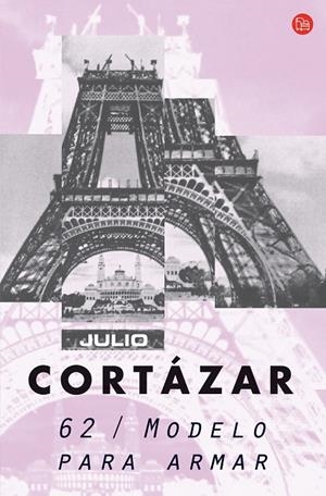 62 MODELO PARA ARMAR | 9788466369183 | CORTAZAR, JULIO