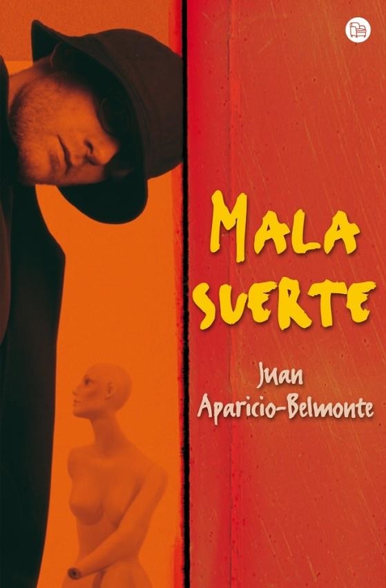 MALA SUERTE | 9788466369855 | APARICIO BELMONTE, JUAN