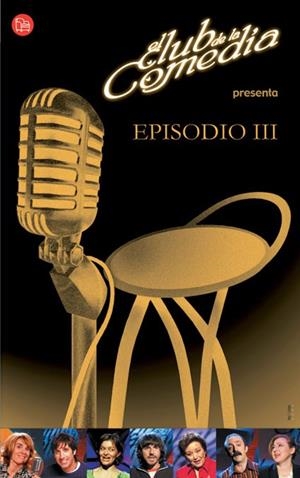 CLUB DE LA COMEDIA EPISODIO III MINI, EL | 9788466369473 | EL CLUB DE LA COMEDIA