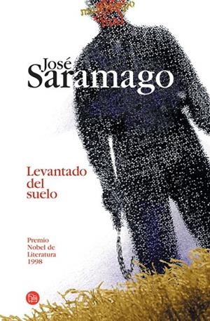 LEVANTADO DEL SUELO | 9788466369442 | SARAMAGO, JOSÉ