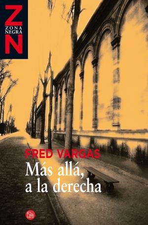 MAS ALLA A LA DERECHA | 9788466369534 | VARGAS, FRED