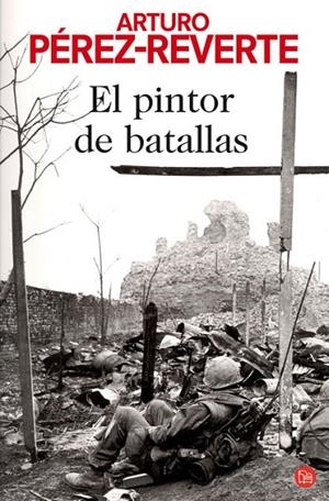 PINTOR DE BATALLAS, EL | 9788466368902 | PEREZ-REVERTE, ARTURO