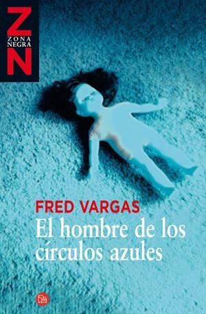 HOMBRE DE LOS CIRCULOS AZULES, EL | 9788466369602 | VARGAS, FRED