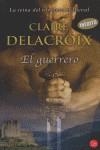 GUERRERO, EL | 9788466369657 | DELACROUX, CLAIRE