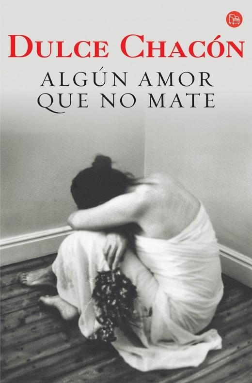 ALGUN AMOR QUE NO MATE | 9788466317726 | CHACON, DULCE