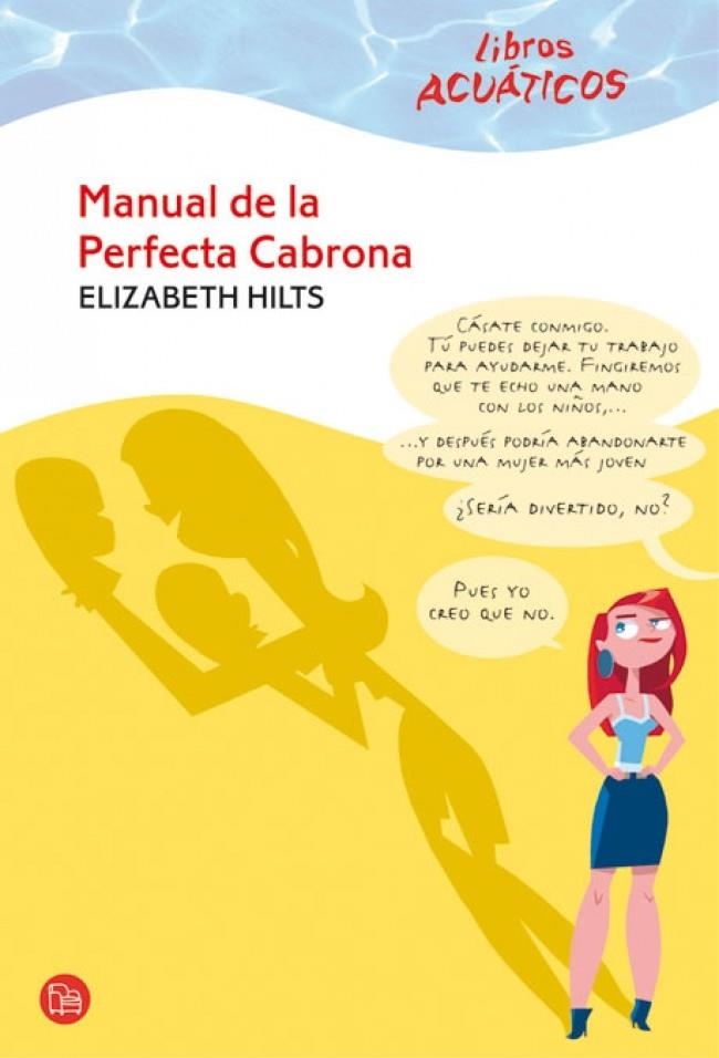 MANUAL DE LA PERFECTA CABRONA | 9788466322768 | HILTS, ELIZABETH