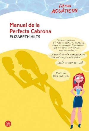 MANUAL DE LA PERFECTA CABRONA | 9788466322768 | HILTS, ELIZABETH