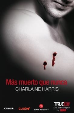 MAS MUERTO QUE NUNCA TRUE BLLOD | 9788466317290 | HARRIS, CHARLAINE