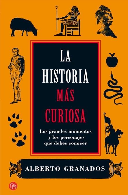 HISTORIA MAS CURIOSA, LA | 9788466324731 | GRANADOS, ALBERTO