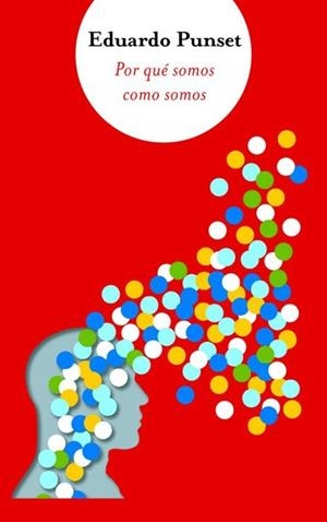 POR QUE SOMOS COMO SOMOS / BIGBOOKS | 9788466325271 | PUNSET, EDUARDO
