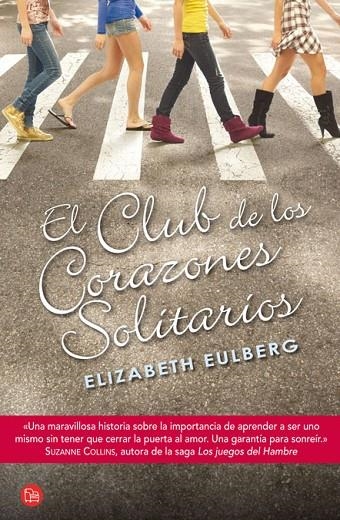 CLUB DE LOS CORAZONES SOLITARIOS, EL | 9788466325523 | EULBERG, ELIZABETH