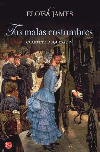 TUS MALAS COSTUMBRES | 9788466325998 | JAMES, ELOISA (MARY BLY)