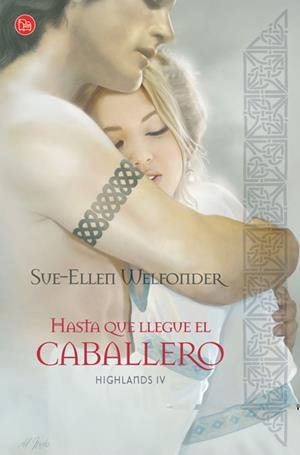 HASTA QUE LLEGUE EL CABALLERO | 9788466324052 | WELFONDER, SUE-ELLEN