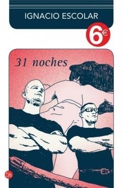 31 NOCHES | 9788466326735 | ESCOLAR, IGNACIO