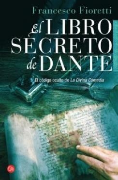 LIBRO SECRETO DE DANTE, EL | 9788466326902 | FIORETI, FRANCESCO