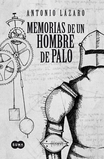 MEMORIAS DE UN HOMBRE DE PALO | 9788483651018 | LAZARO, ANTONIO