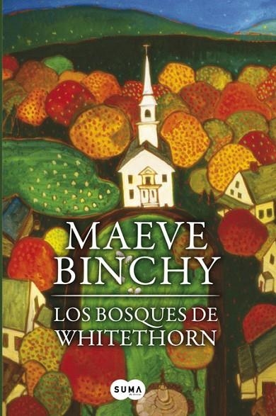 BOSQUES DE WHITETHORN, LOS | 9788483651728 | BINCHY, MAEVE