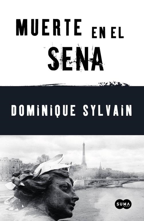 MUERTE EN EL SENA | 9788483651506 | SYLVAIN, DOMINIQUE