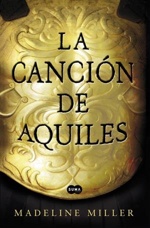 CANCION DE AQUILES, LA | 9788483653371 | MILLER, MADELINE