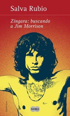 ZINGARA, BUSCANDO A JIM MORRISON | 9788483653517 | RUBIO, SALVA