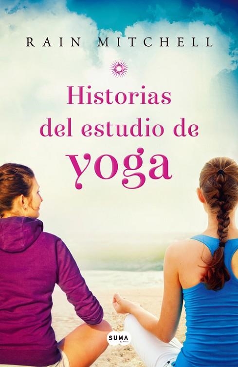 HISTORIAS DEL ESTUDIO DE YOGA | 9788483653661 | MITCHELL, RAIN