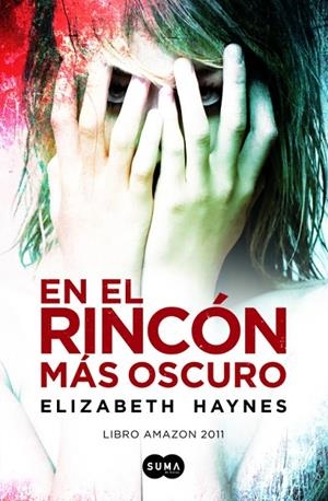 EN EL RINCON MAS OSCURO | 9788483654194 | HAYNES, ELIZABETH